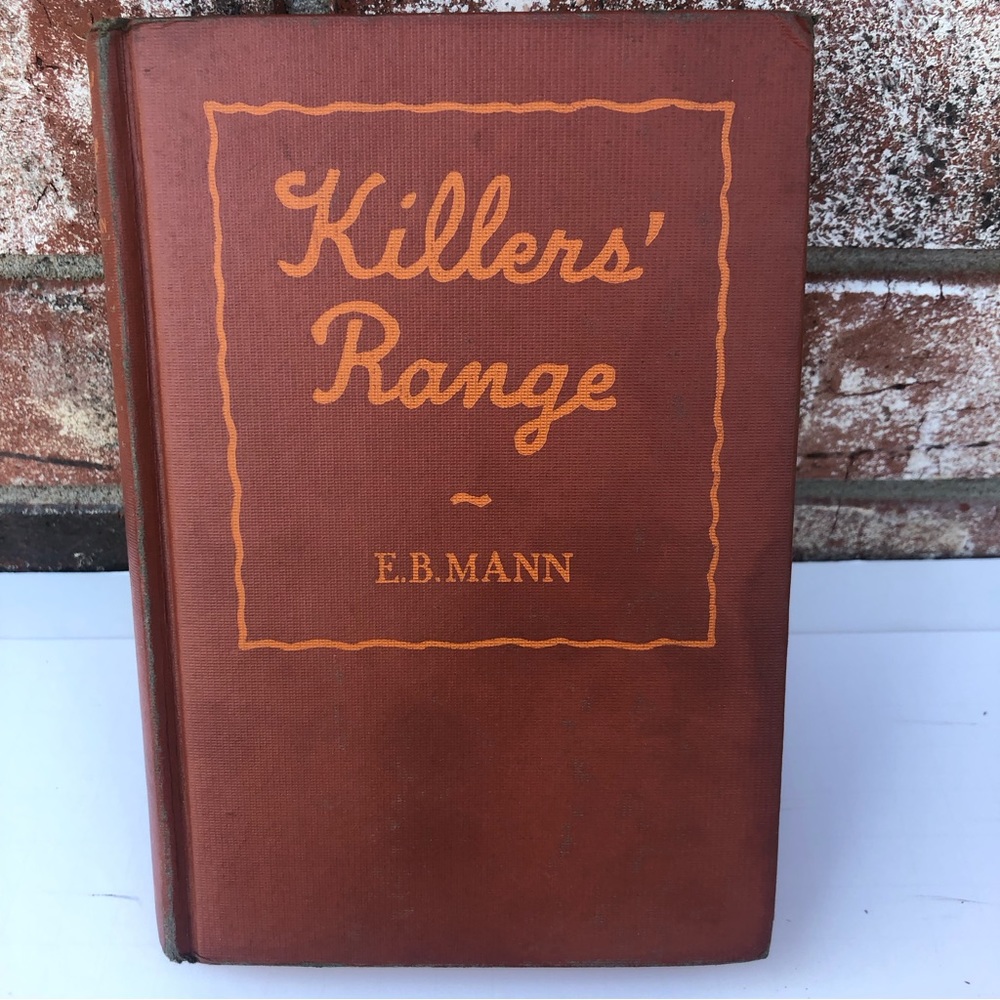 Killers' Range EB Mann Vintage Hardcover December 1943 Reprint Western Fiction